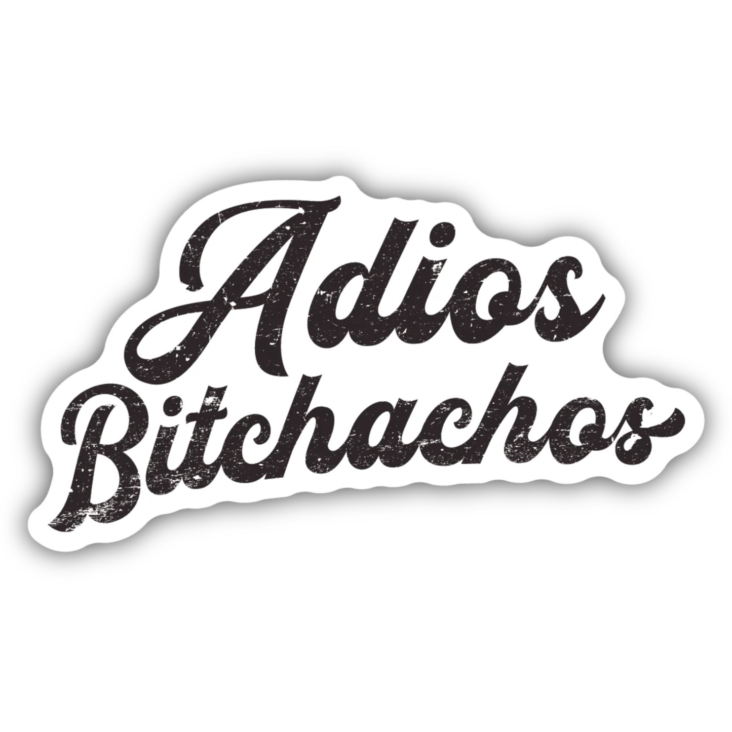 *Sticker - Adios Bitchachos