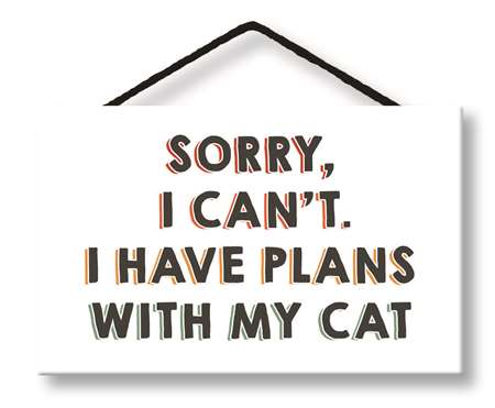 *Sign - SORRY, I CAN'T - 8X5