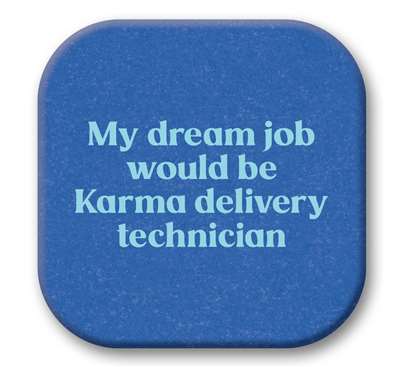 *Coasters - MY DREAM JOB - 4X4