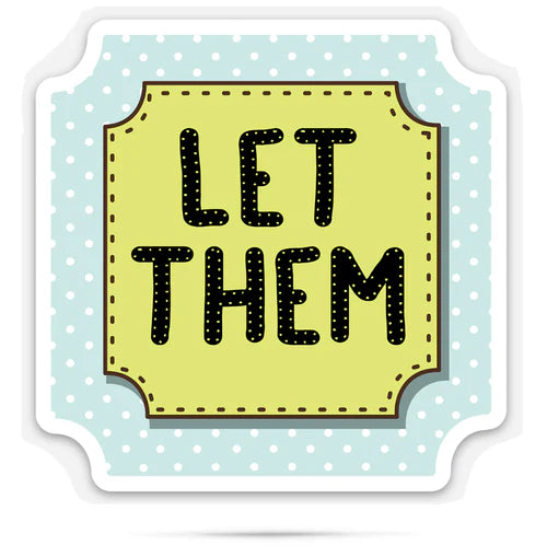 *Sticker - Let Them