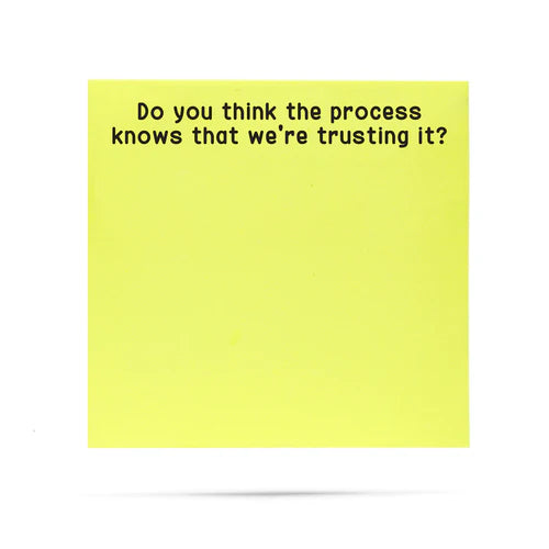 *Sticky Notes - The Process
