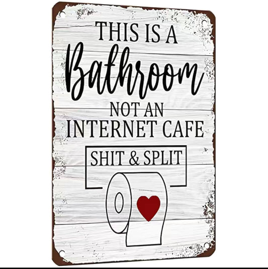 *Sign - Bathroom Decor Sign 12 x 8