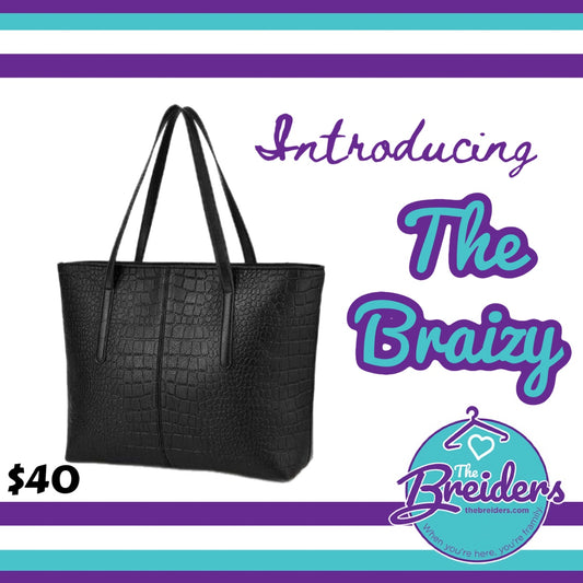 **The Official Braizy Bag!**