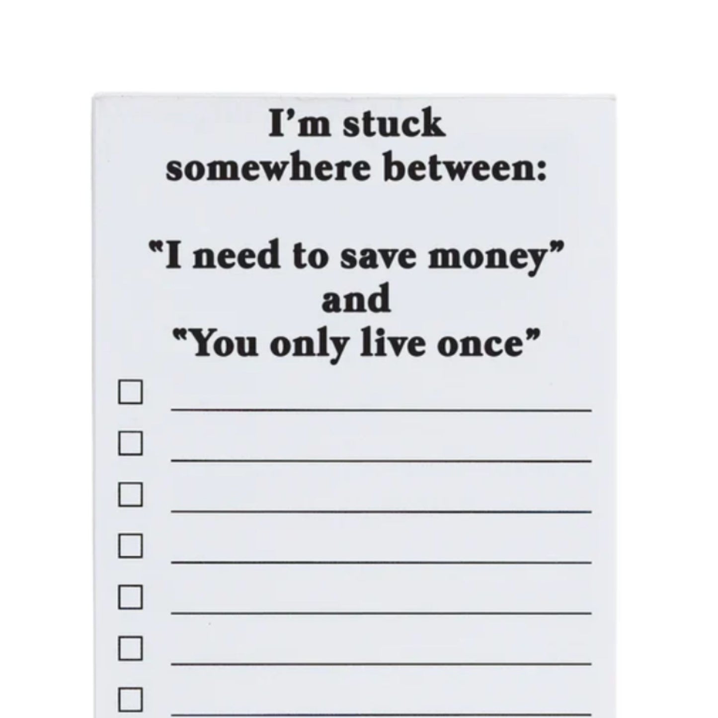 *List Pad - I'm Stuck Somewhere Between