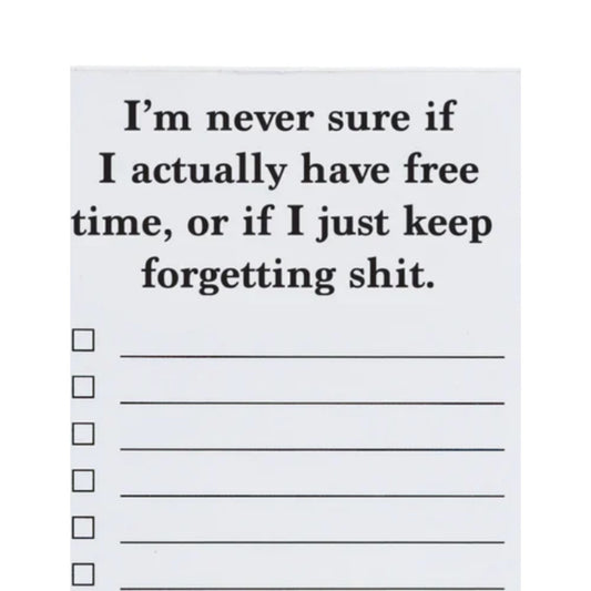*List Pad - I'm Never Sure If I Actually Have Free Time...