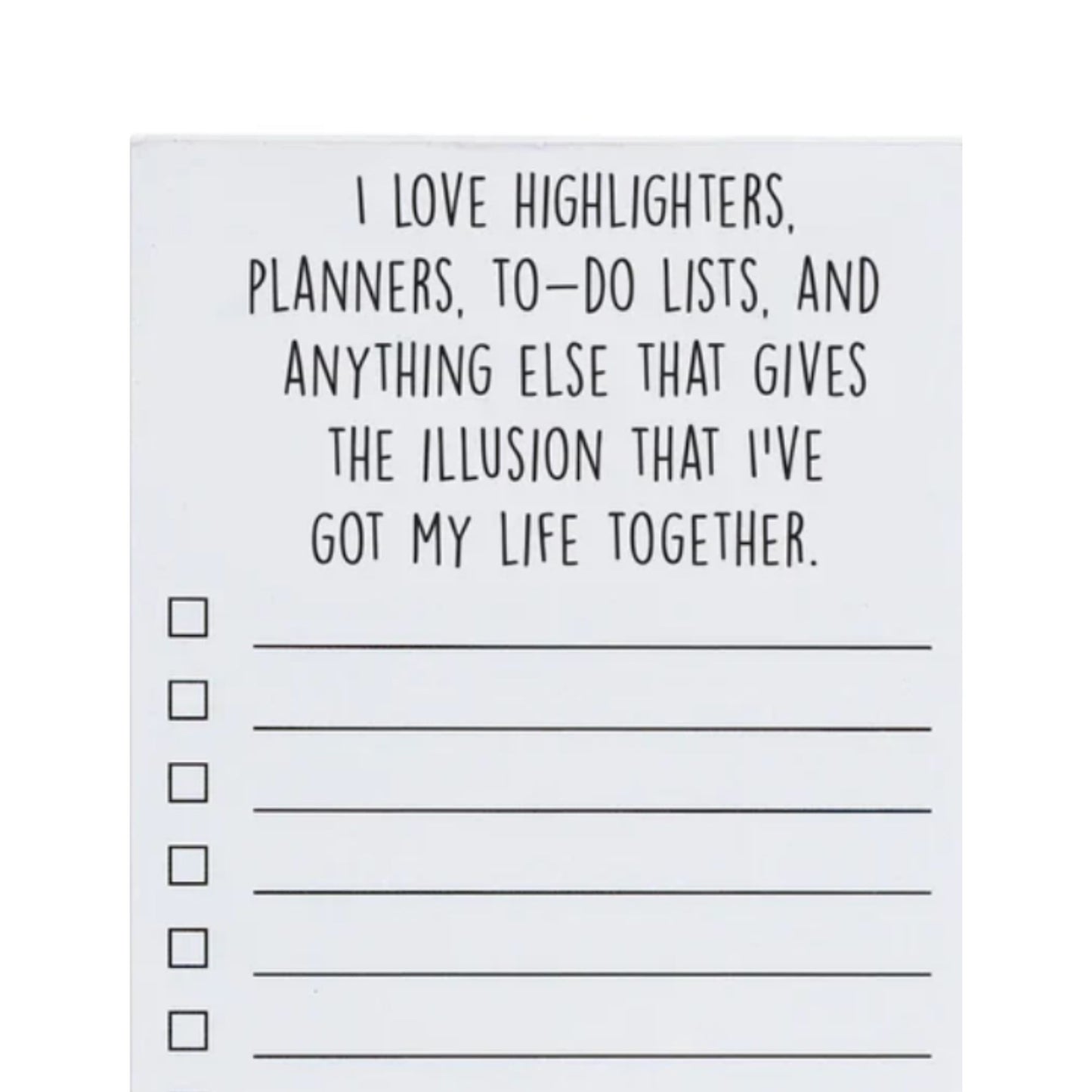 *List Pad - I Love Highlighters, Planners, To-Do List...
