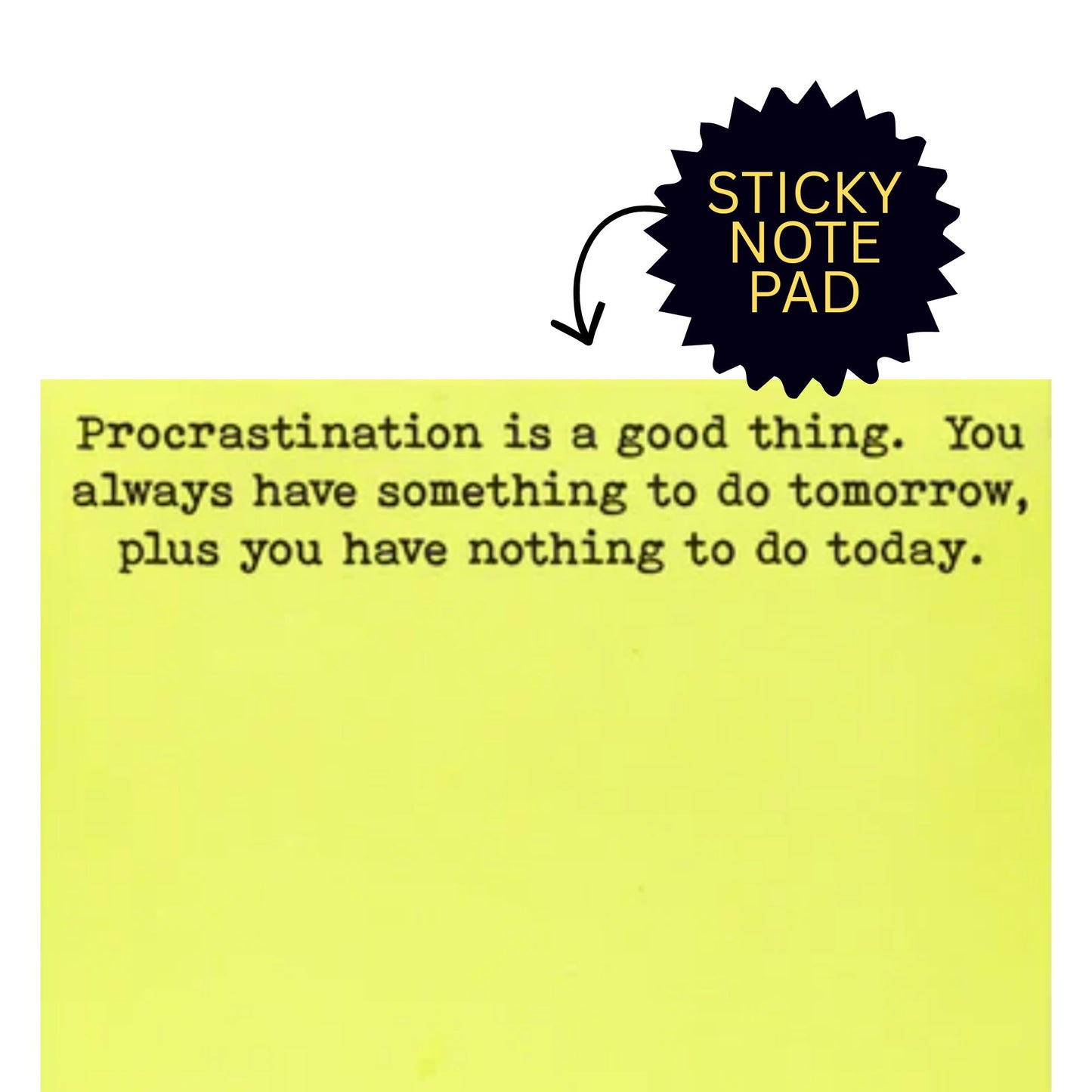 *Sticky Notes - Procrastination