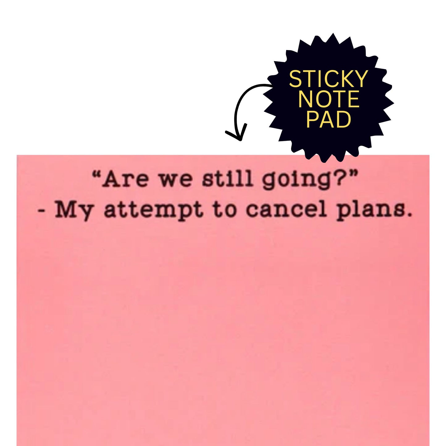 *Sticky Notes - Cancel Plans