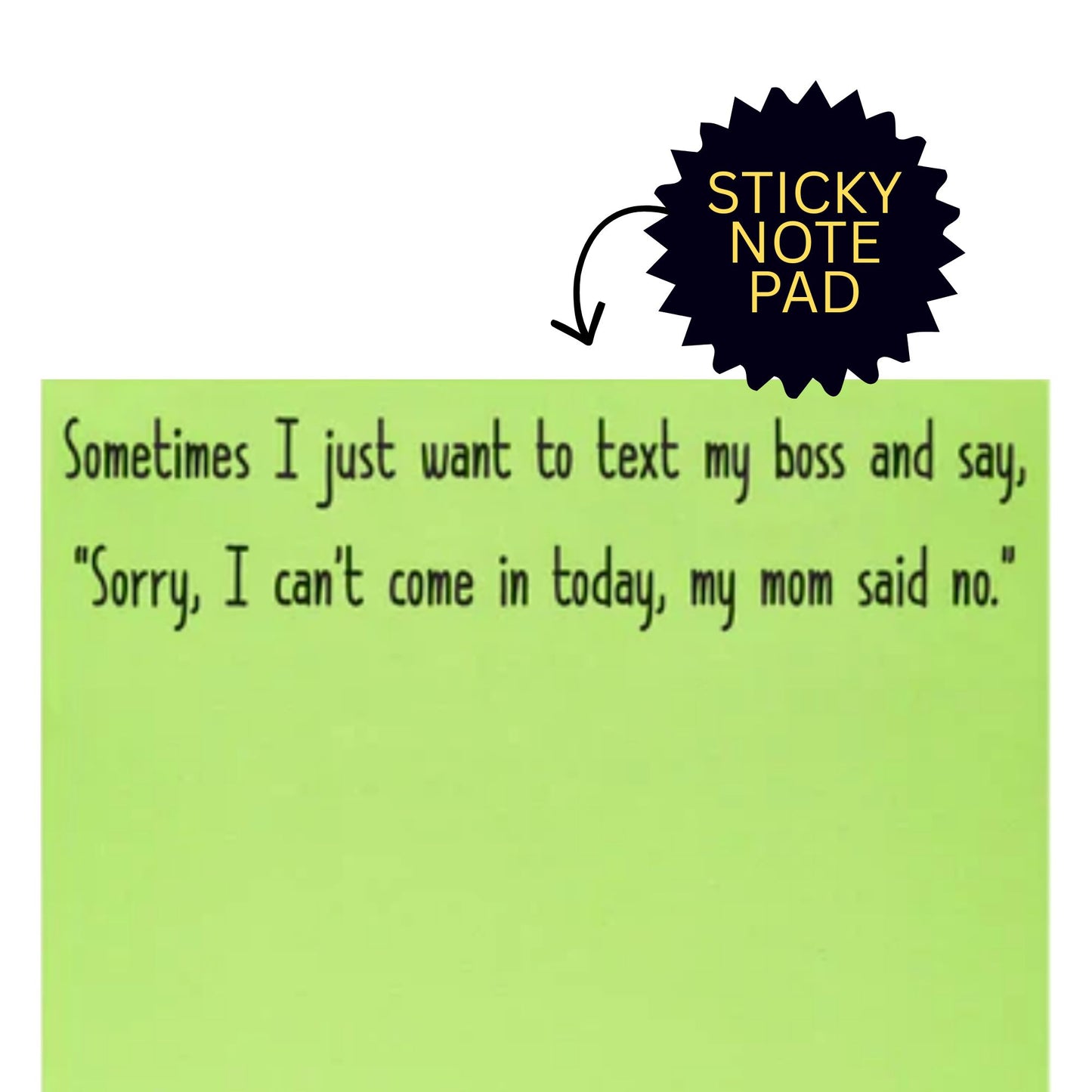 *Sticky Notes - Text My Boss