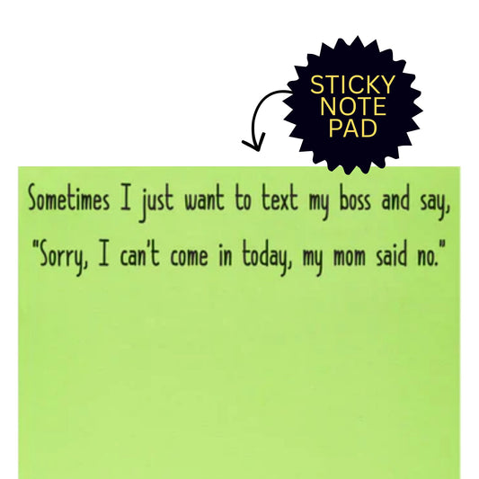 *Sticky Notes - Text My Boss