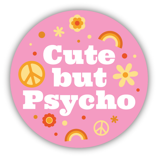 *Sticker - Cute But Psycho