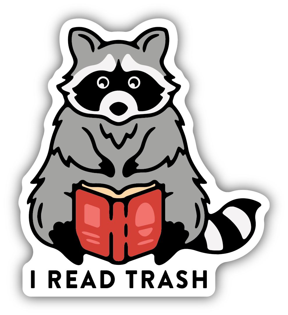 *Sticker - I Read Trash