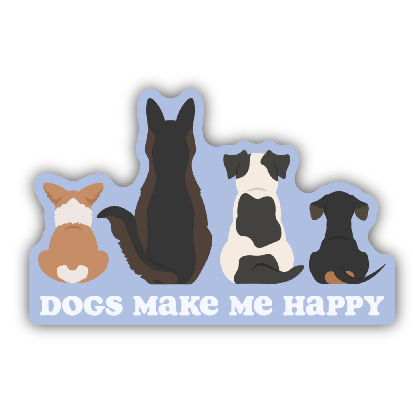 *Sticker - Dogs Make Me Happy Row of Dogs