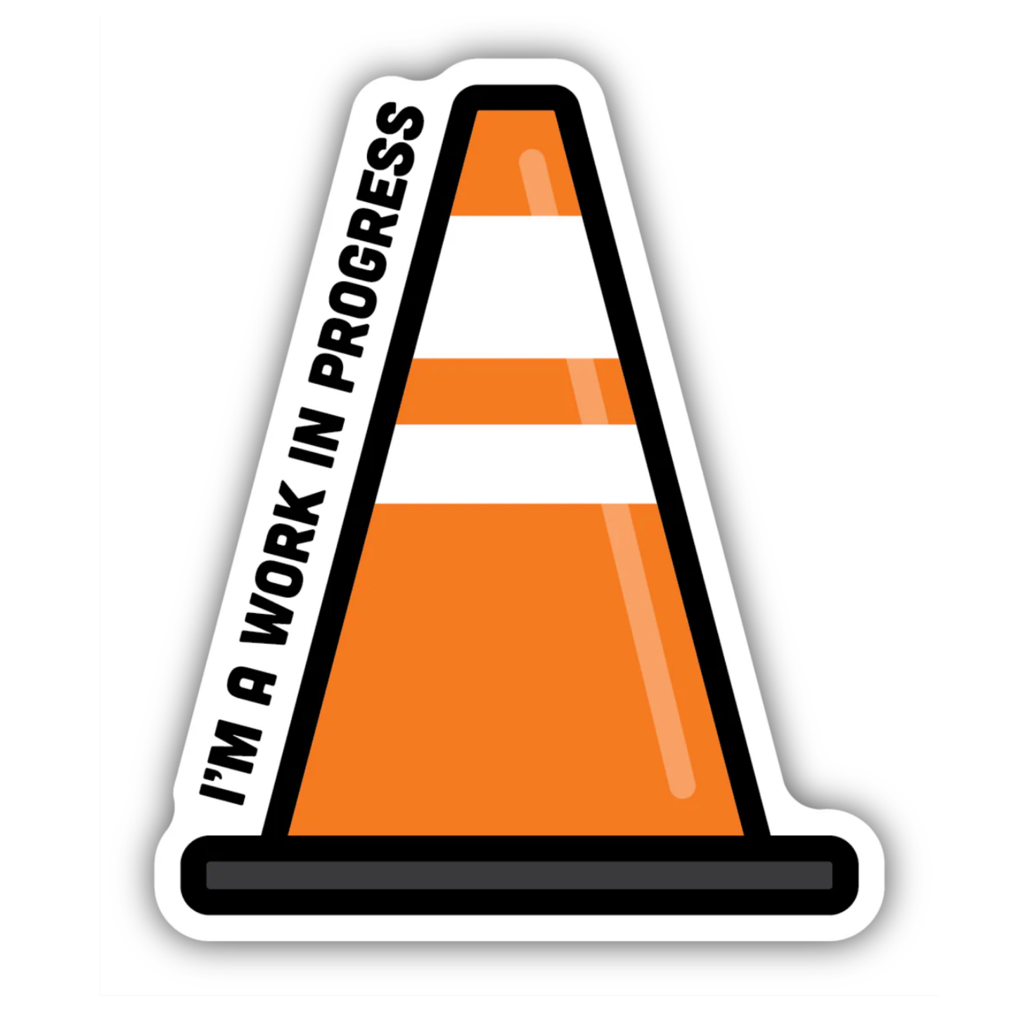 *Sticker - I'm A Work In Progress Traffic Cone