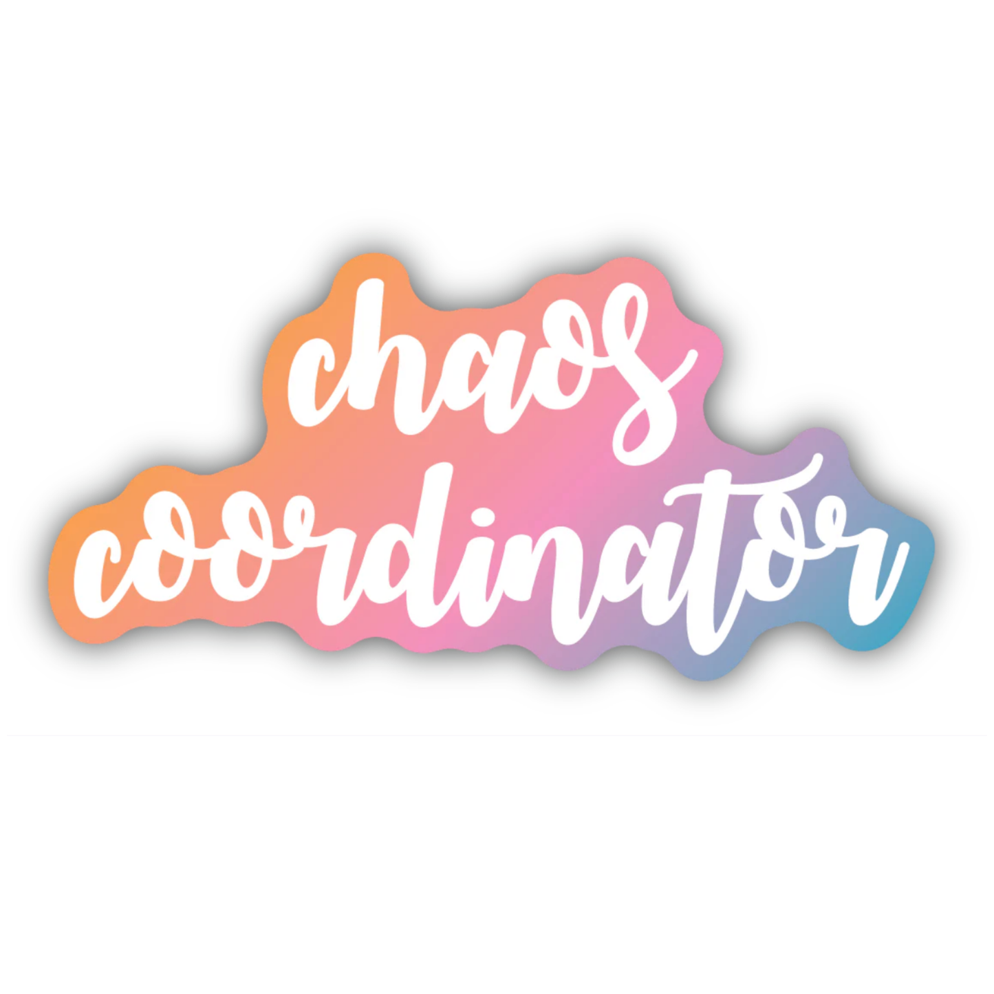 *Sticker - Chaos Coordinator