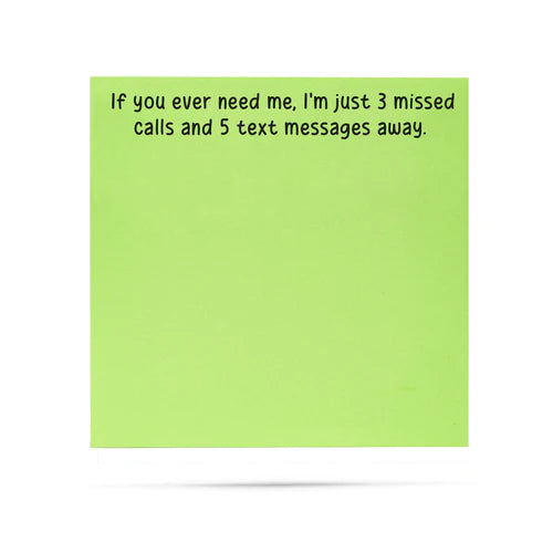 *Sticky Notes - If You Ever Need Me