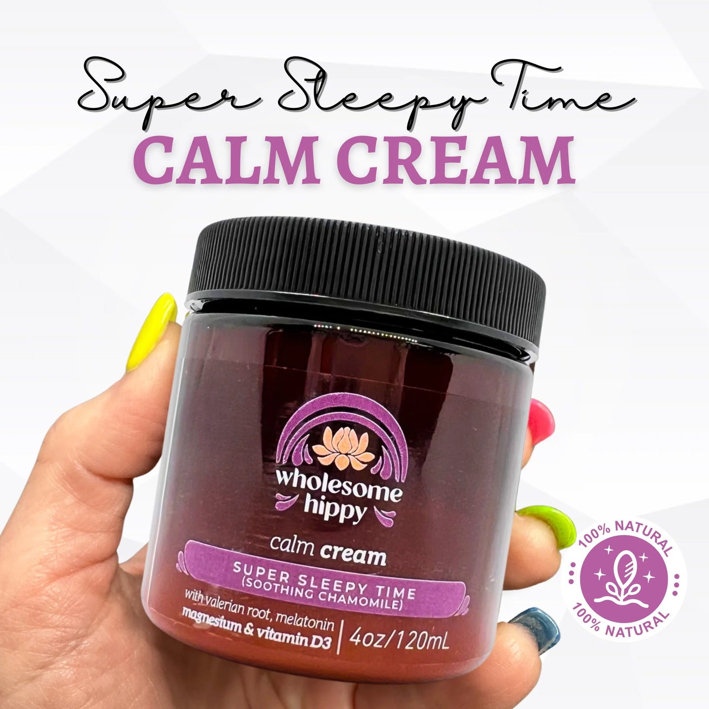 *WH - Super Sleepy Time Calm Cream 4oz - Chamomile