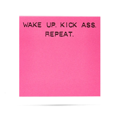 *Sticky Notes - Wake Up Kick Ass