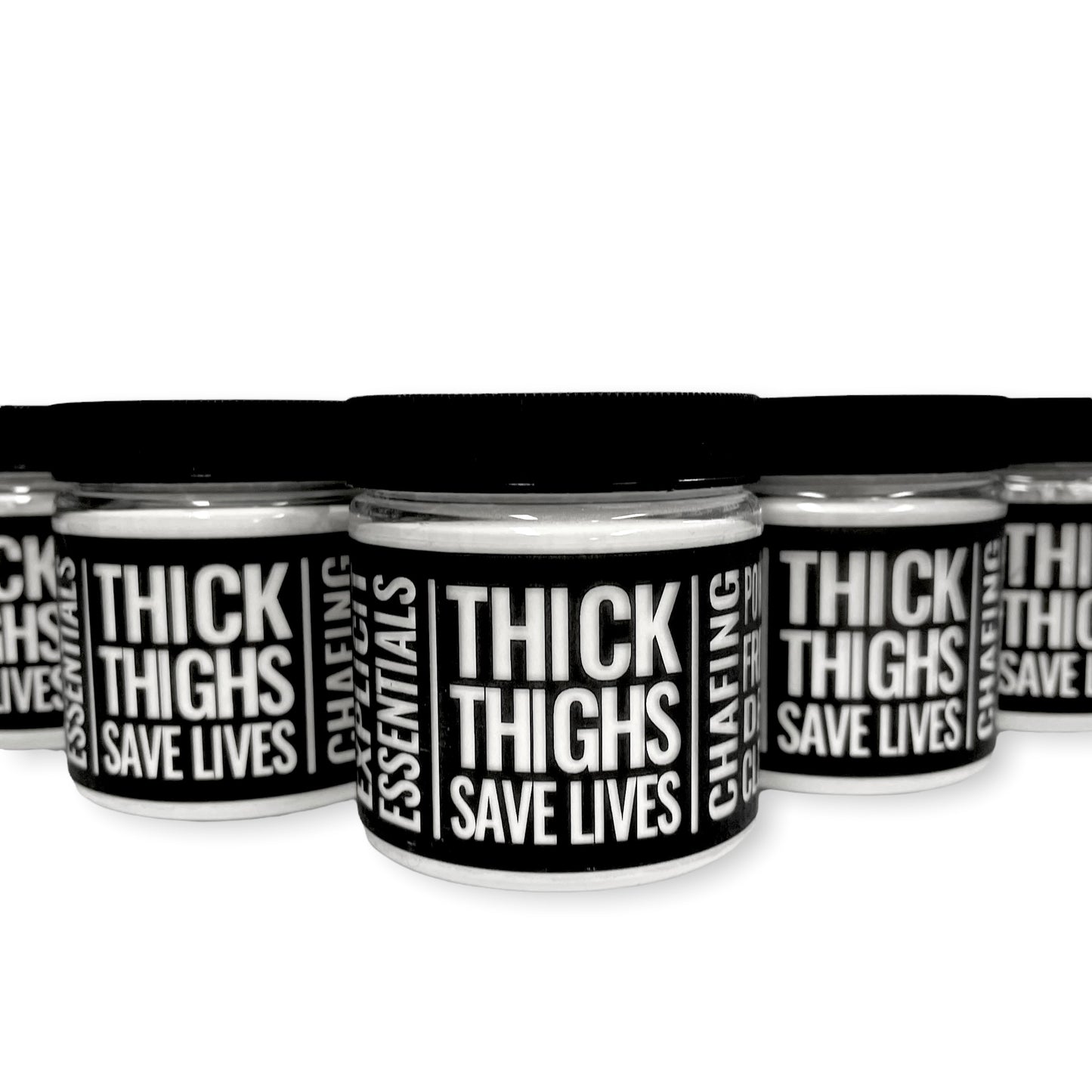 Thick Thighs Save Lives Chafing Powder
